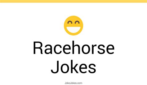 24 Racehorse Jokes And Funny Puns Jokojokes