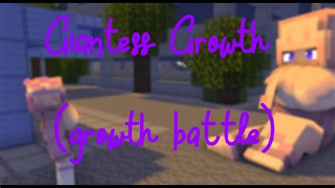 Giantess Growth 13 Full Video Minecraft Animation Growth Battle
