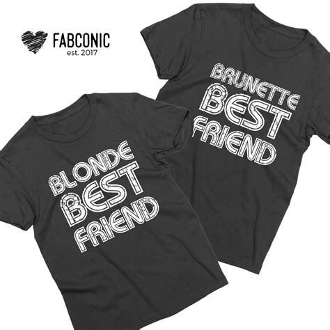 Blonde Brunette Bff Shirts Blonde Best Friend Brunette Best Friend