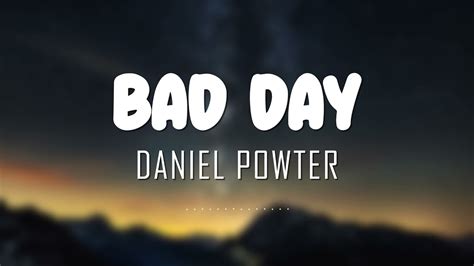 Daniel Powter Bad Day Lyrics Vietsub Youtube