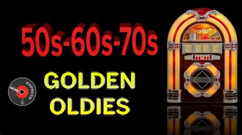 50s 60s And 70s Greatest Hits Golden Oldies Golden But Oldies Top H