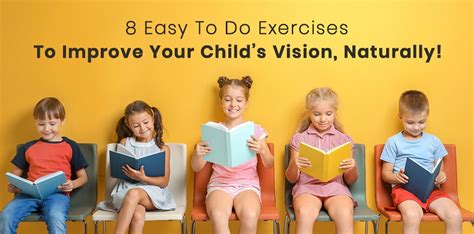 Eye Exercises To Improve Vision In Kids