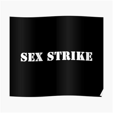 sex strike poster for sale by valentinahramov redbubble