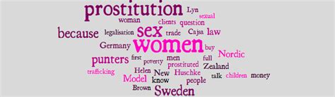 the nordic model vs full decriminalisation what do sex trade survivors say nordic model now
