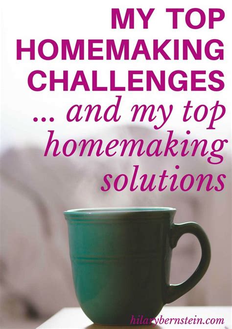 My Top Homemaking Challenges And My Top Homemaking Solutions