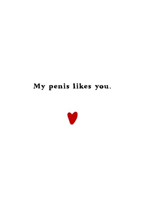 My Penis Likes You Love Cards And Quotes 🌹💌 Send Real Postcards Online