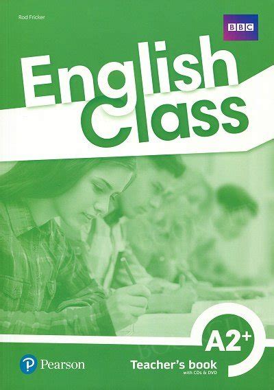 English Class A2 Podręcznik Pdf - English Class A2+ Książka nauczyciela plus DVD-ROM plus Class CDs
