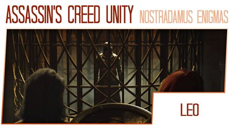 Assassin S Creed Unity Nostradamus Enigmas Side Missions Leo Astri