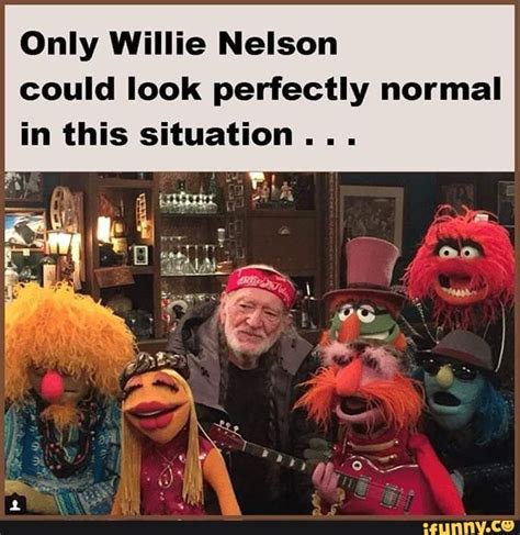 Only Willie Nelson Could Look Perfectly Normal In This Situation