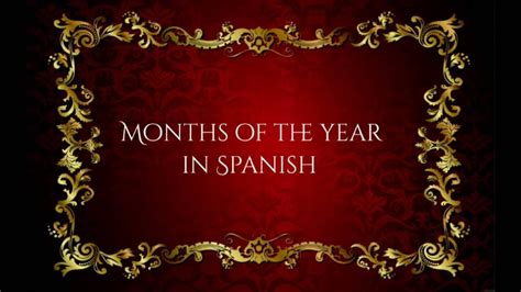 Months Of The Year In Spanish Pronunciation Lessons For Students Of
