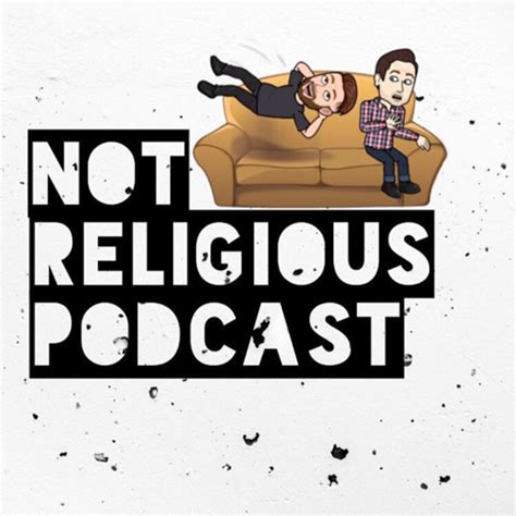 Not Religious Podcast Listen Via Stitcher For Podcasts