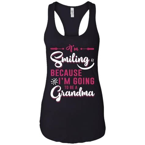 Im Smiling Because Im Going To Be A Grandma T Shirts Hoodie Tank