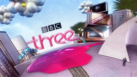 Bbc Three From Digital First To Online Only Bbc News