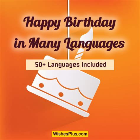 How To Say Happy Birthday In Different Languages Wishes Plus Zohal