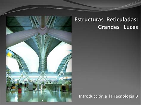 Estructuras Reticuladas By Martin Firpo Issuu