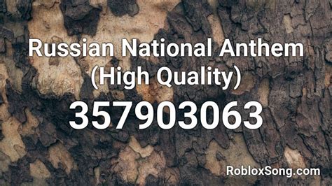 Russian National Anthem High Quality Roblox ID Roblox Music Codes
