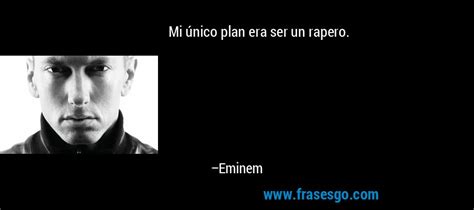 Mi único Plan Era Ser Un Rapero Eminem