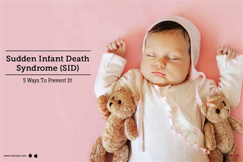 Sudden Infant Death Syndrome (SID) - 5 Ways To Prevent It! - By Dr 