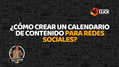 C Mo Crear Un Calendario De Contenido Para Redes Sociales