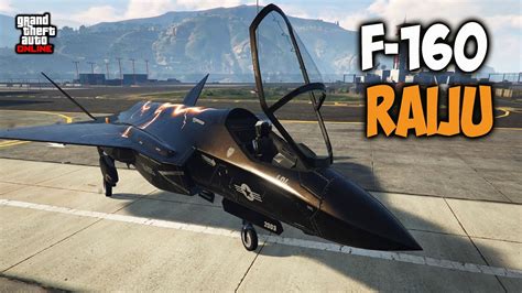 F 160 Raiju Nuevo AviÓn Militar Nuevo Dlc Gta V Online Ps5 Youtube