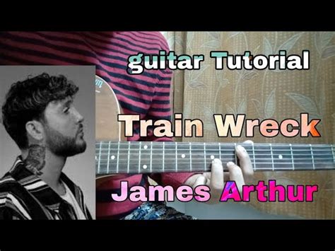 Train Wreck James Arthur Guitar Chord Chart Guitar Chord Chart Sexiz Pix My Xxx Hot Girl