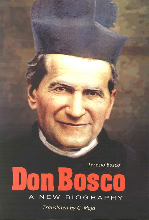 Don Bosco A New Biography Tej Prasarini Don Bosco Communications