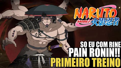 PVP COM PAIN RONIN PLAYER MEDIO COM PAIN Naruto Mobile YouTube