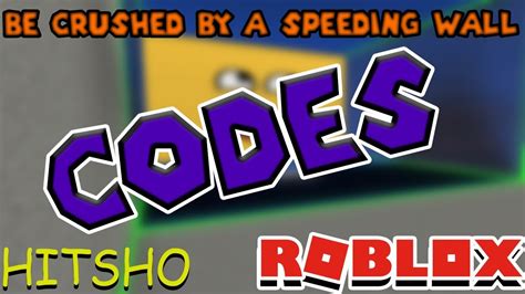 Roblox Be Crushed By A Speeding Wall Owner Id Code Get