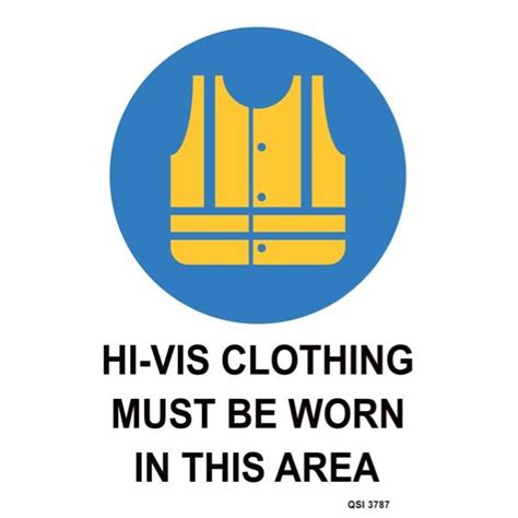 Hi Vis Clothing Must Be Worn Safety Sign 240x340mm Officemax Nz