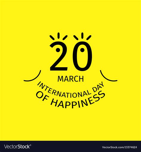 International Day Of Happiness Royalty Free Vector Image