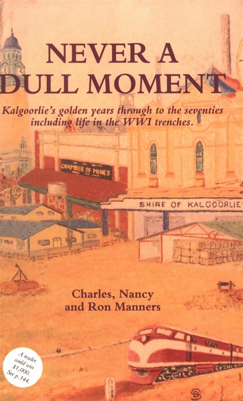 Never A Dull Moment By Charles Nancy And Ron Manners • Mannwest Books