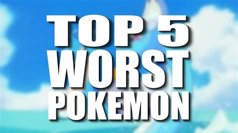 Top 5 Worst Pokémon Youtube