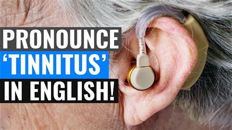 How To Say Tinnitus Pronounce Tinnitus Like Native English Speakers