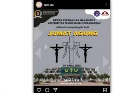 UTU Pecat Mahasiswa Karena Ucapan Selamat Hari Jumat Agung