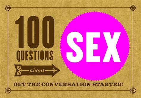 Buy Get The Conversation Started 100 Questions About Sex T From