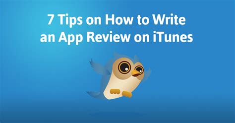 7 Tips On How To Write An App Review On Itunes Kindertown