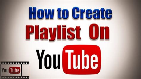 How To Make Your Own Playlist Youtube