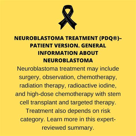 Neuroblastoma Treatment Pdq®patient Version General Information