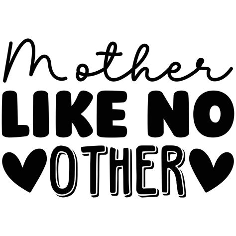 Mother Like No Other 22153950 Vector Art At Vecteezy