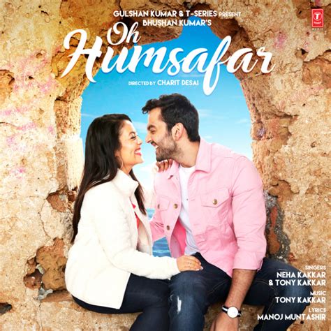Oh Humsafar Single By Neha Kakkar Spotify