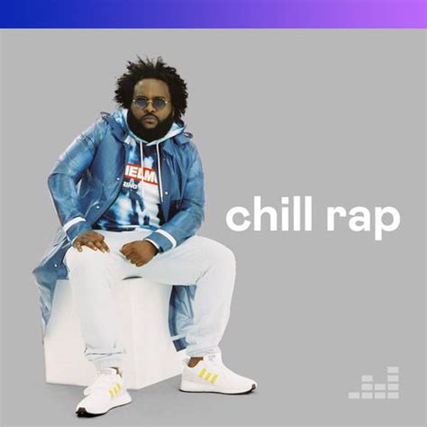 Chill Rap Playlist Listen Now On Deezer Music Streaming
