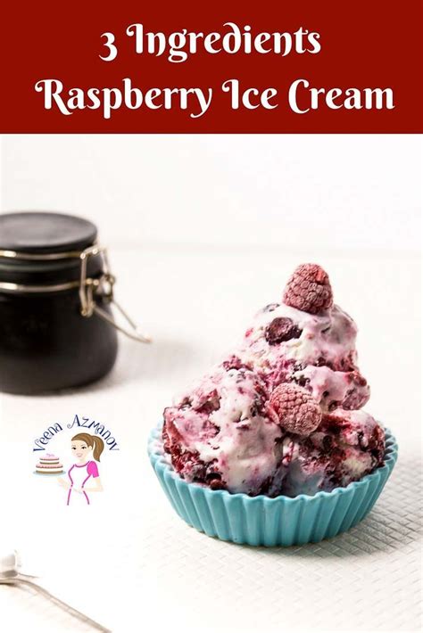 This No Churn Raspberry Ice Cream Uses Just Three Ingredients And Five Minutes To Prepare Ha