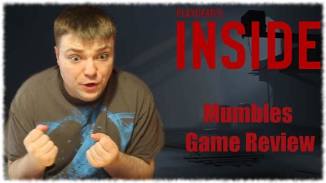 Inside Game Review Mumbles Videos Youtube