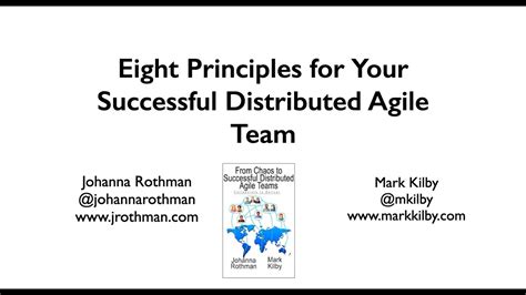Eight Principles For Your Successful Distributed Agile Team Youtube
