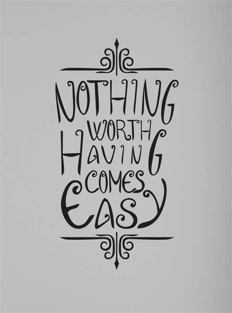 Items Similar To Nothing Worth Having Comes Easy Wall Quote Decal