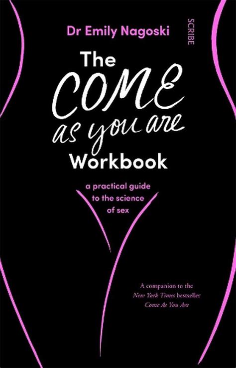 The Come As You Are Workbook By Emily Nagoski Paperback 9781925849561