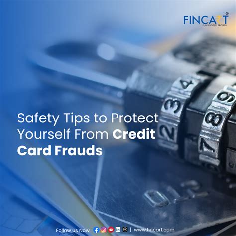 Safety Tips To Protect Yourself From Credit Card Frauds