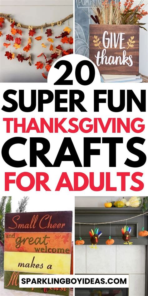 20 Diy Thanksgiving Crafts For Adults Thanksgiving Crafts Thanksgiving Decorations Diy