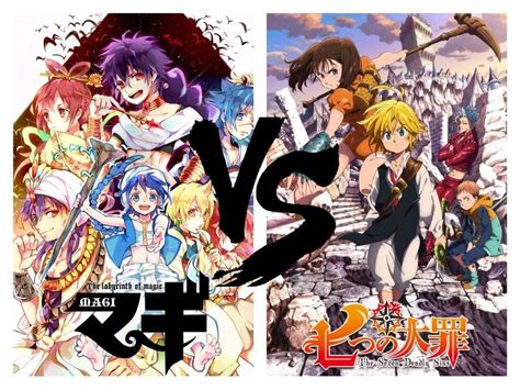 Magi Vs Seven Deadly Sins Which Anime Is Better