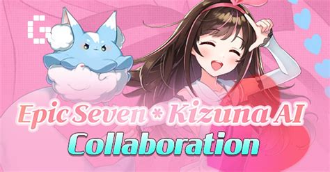 Kizuna Ai And Epic Seven Collaboration Commences 11 June Gamerbraves